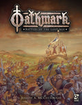 Oathmark: Battle of the Lost Age - NEW RULEBOOK COMING AUG '26